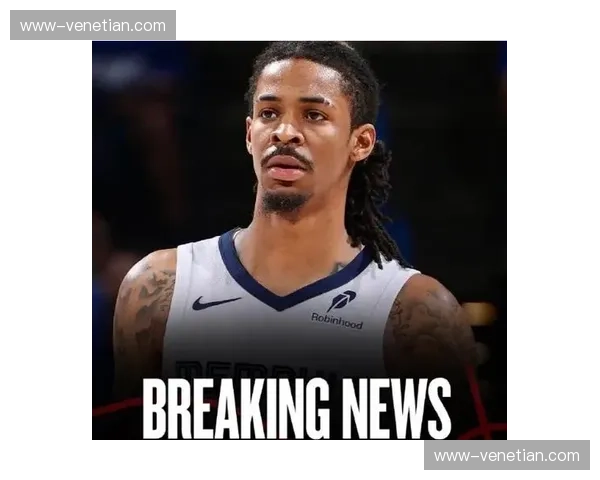 灰熊遭遇毁灭性伤病潮 莫兰特领衔大半主力赛季报销 灰熊遭遇毁灭性伤病潮 莫兰特领衔大半主力赛季报销